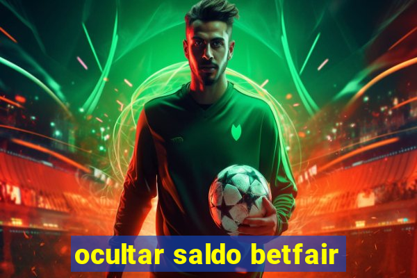 ocultar saldo betfair